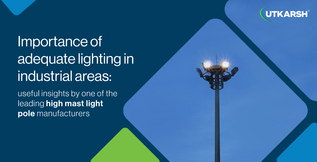 Importance of Adequate Lighting in Industrial Areas